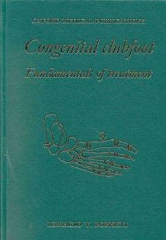 Hardcover Congenital Clubfoot: Fundamentals for Treatment Book