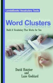 Paperback Word Clusters: Build A Vocabulary That Works For You Book
