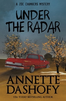Under the Radar - Book #9 of the Zoe Chambers Mysteries