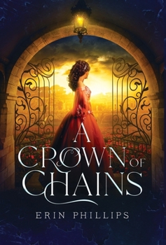 Hardcover A Crown of Chains Book