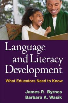 Paperback Language and Literacy Development: What Educators Need to Know Book