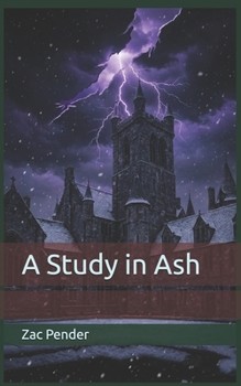 Paperback A Study in Ash Book