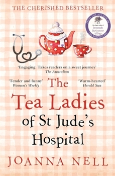 Paperback The Tea Ladies of St Jude's Hospital Book