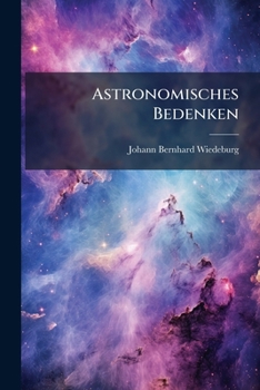 Paperback Astronomisches Bedenken Book