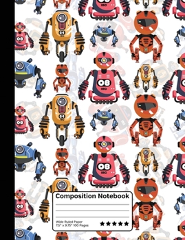 Paperback Cartoon Robots Future Robotics Science Composition Notebook: Wide Ruled Line Paper Notebook for School, Journaling, or Personal Use. Science Students Book