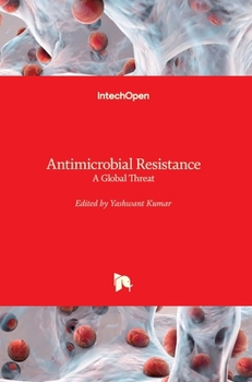 Hardcover Antimicrobial Resistance: A Global Threat Book