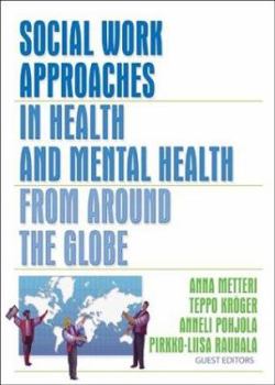 Paperback Social Work Approaches in Health and Mental Health from Around the Globe Book