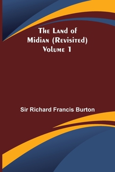 Paperback The Land of Midian (Revisited) - Volume 1 Book