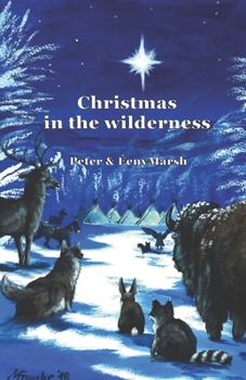 Paperback Christmas in the wilderness: The (Other) Christmas Narrative Book