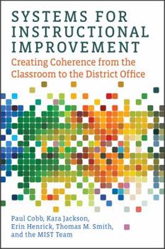 Paperback Systems for Instructional Improvement: Creating Coherence from the Classroom to the District Office Book