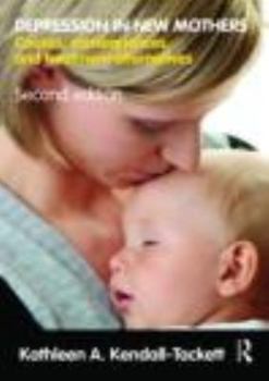 Paperback Depression in New Mothers: Causes, Consequences, and Treatment Alternatives Book