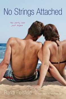 No Strings Attached: CC (Cape Cod); Partiers Preferred - Book  of the Summer Share