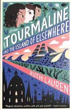 Paperback Tourmaline and the Island of Elsewhere Book