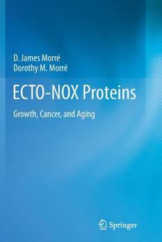 Paperback Ecto-Nox Proteins: Growth, Cancer, and Aging Book