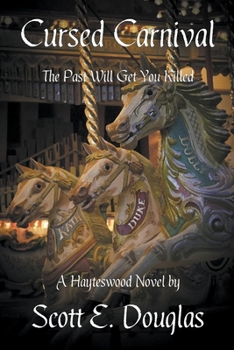 Paperback Cursed Carnival (The Past Will Get You Killed) Book