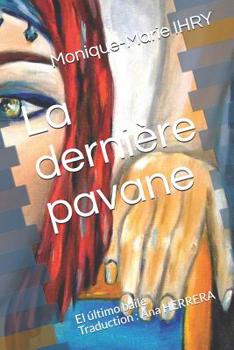 Paperback La dernière pavane: El último baile [French] Book