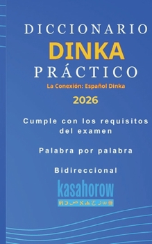 Paperback Diccionario Dinka Práctico [Spanish] Book