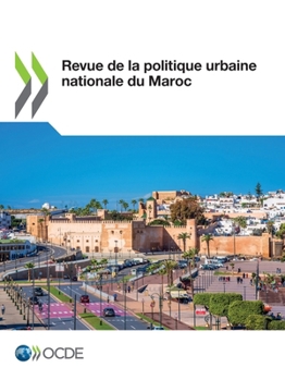 Paperback Revue de la politique urbaine nationale du Maroc [French] Book