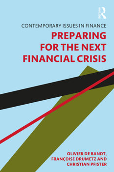 Paperback Preparing for the Next Financial Crisis Book