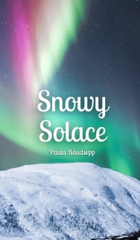 Hardcover Snowy Solace Book