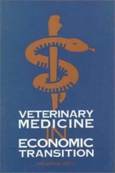 Hardcover Veterinary Medicine in Economic Transition: Book