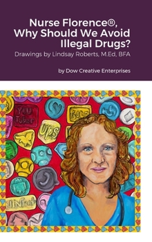 Hardcover Nurse Florence(R), Why Should We Avoid Illegal Drugs? Book