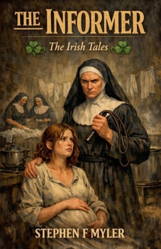 The Informer (The Irish Tales)