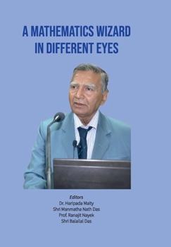 Hardcover A Mathematics Wizard in Different Eyes Book