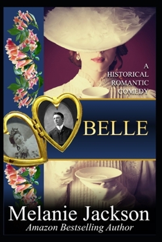 Paperback Belle: A Historical Romantic Comedy Book