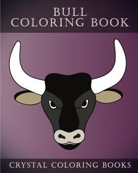 Paperback Bull Coloring Book: 30 Simple Line Drawing Bull Coloring Pages. Book