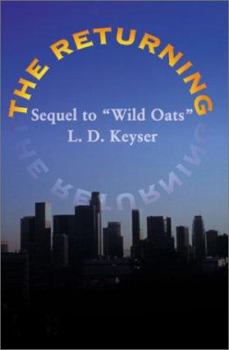 Paperback The Returning: Sequel to "Wild Oats" Book