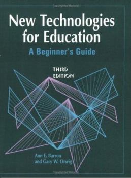 Paperback New Technologies for Education: A Beginner's Guide Book