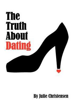 The Truth About Dating - Book #1 of the Quinn Malone