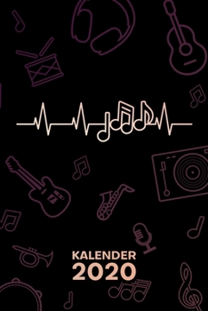 Kalender 2020 : A5 Musikinstrumente Terminplaner F�r Instrumentspieler Mit DATUM - 52 Kalenderwochen F�r Termine & to-Do Listen - Mein Herz Schl�gt F�r Musik Terminkalender