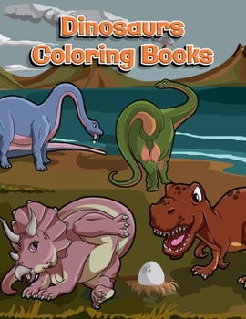 Paperback Dinosaurs Coloring Books: Dinosaur Activity Book For Toddlers and Adult Age, Childrens Books Animals For Kids Ages 3 4-8 Book