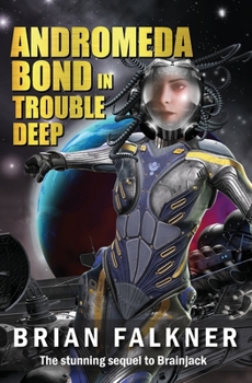 Paperback Andromeda Bond in Trouble Deep Book