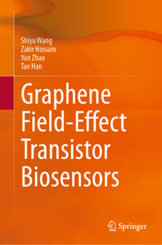 Hardcover Graphene Field-Effect Transistor Biosensors Book