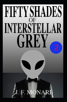 Paperback Fifty Shades of Interstellar Grey 2 Book