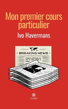 Paperback Mon premier cours particulier [French] Book