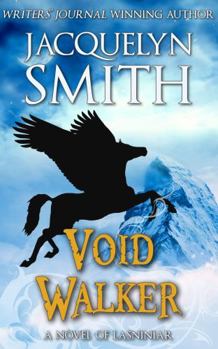 Void Walker - Book #7 of the World of Lasniniar