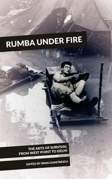 Paperback Rumba Under Fire: The Arts of Survival from West Point to Delhi Book