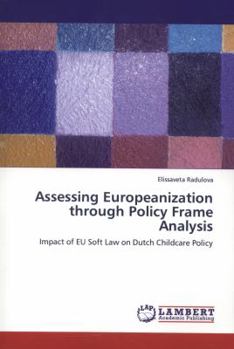 Paperback Assessing Europeanization Through Policy Frame Analysis Book