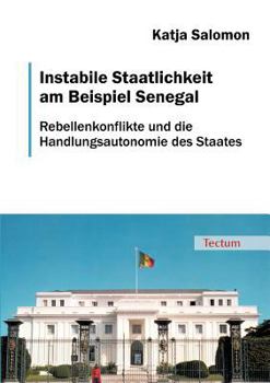 Paperback Instabile Staatlichkeit am Beispiel Senegal [German] Book