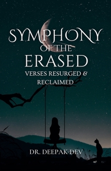 Paperback Symphony Of The Erased: Verses Resurged & Reclaimed Book