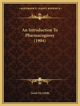 Paperback An Introduction To Pharmacognosy (1904) Book