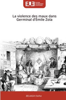 Paperback La violence des maux dans Germinal d'Émile Zola [French] Book