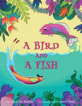 Paperback A Bird and A Fish Book