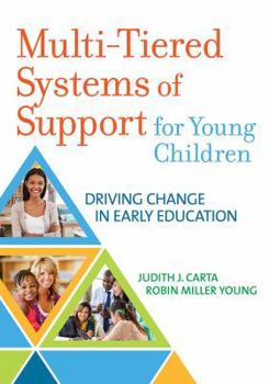 Paperback Multi-Tiered Systems of Support for Young Children: Driving Change in Early Education Book