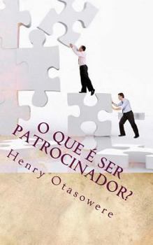 Paperback O que é ser patrocinador? [Portuguese] Book