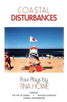 Paperback Coastal Disturbances: Four Plays Book